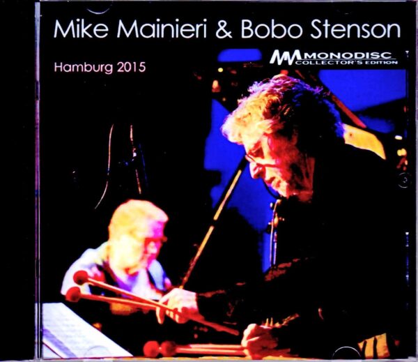 Mike Mainieri,Bobo Stanson/Germany 2015