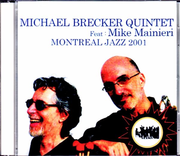 Michael Brecker Quintet,Mike Mainieri/Canada 2001