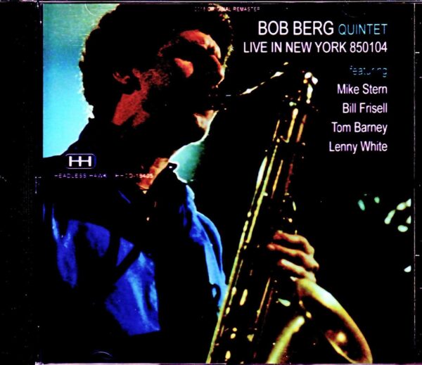 Bob Berg Quintet, Mike Stern/NY, USA 1985
