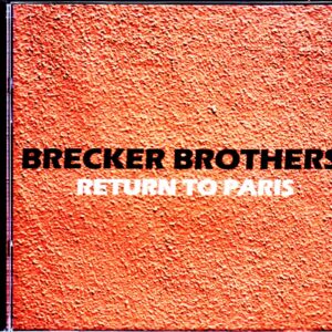 Brecker Brothers,Mike Stern/France 1992
