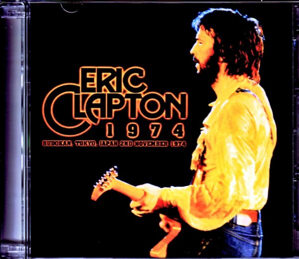 Eric Clapton/Tokyo,Japan 11.2.1974 Original Master