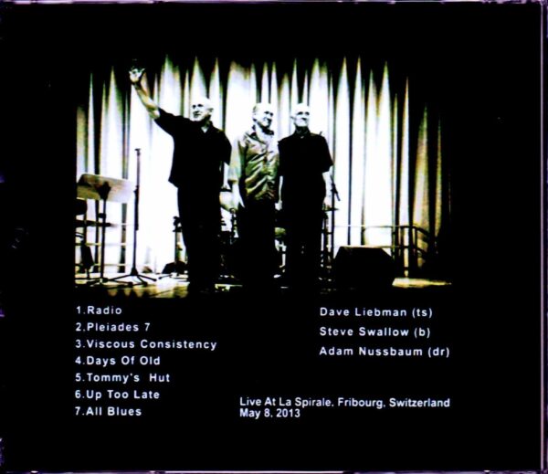 Dave Liebman,Steve Swallow,Adam Nussbaum/Switzerland 2013 - Image 2