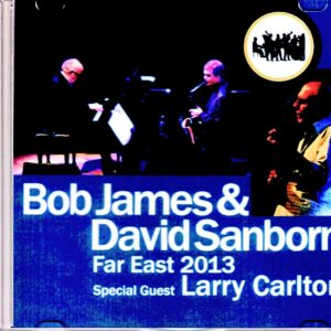 Bob James,David Sanborn,Larry Carlton/Tokyo,Japan 2013