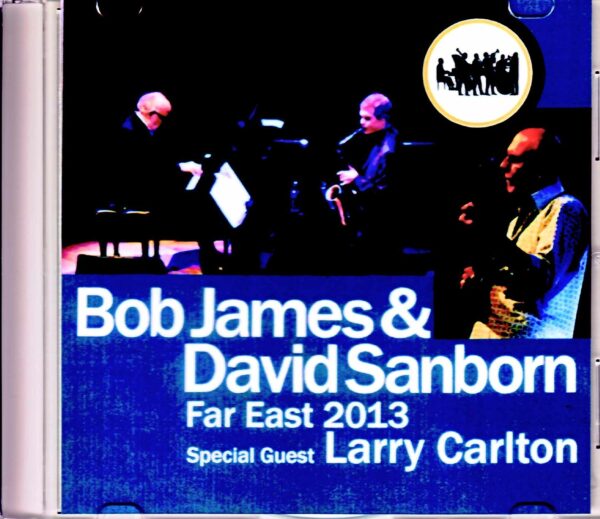 Bob James,David Sanborn,Larry Carlton/Tokyo,Japan 2013