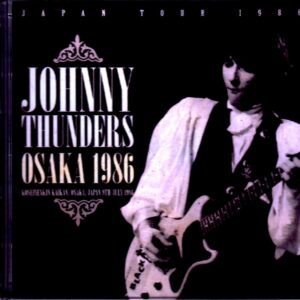 Johnny Thunders/Osaka, Japan 1986