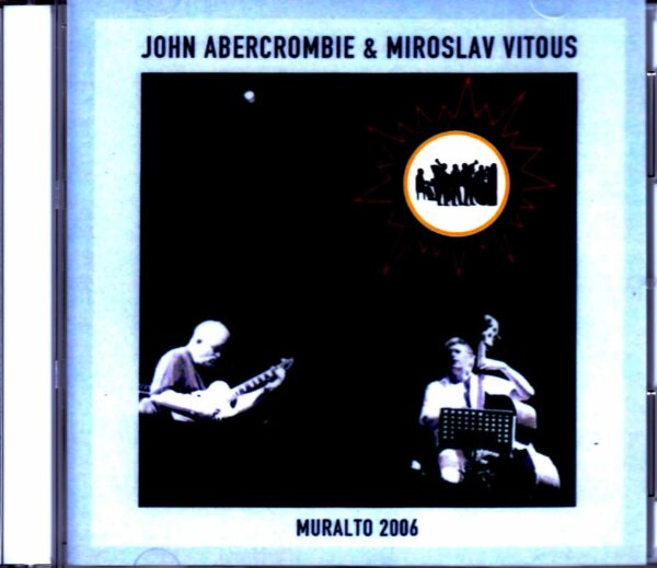 John Abercrombie, Miroslav Vitous/Switzerland 2006