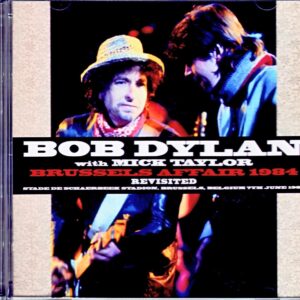 Bob Dylan,Mick Taylor/Belgium 1984 Upgrade & more