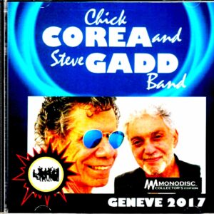 Chick Corea,Steve Gadd/Switzerland 2017