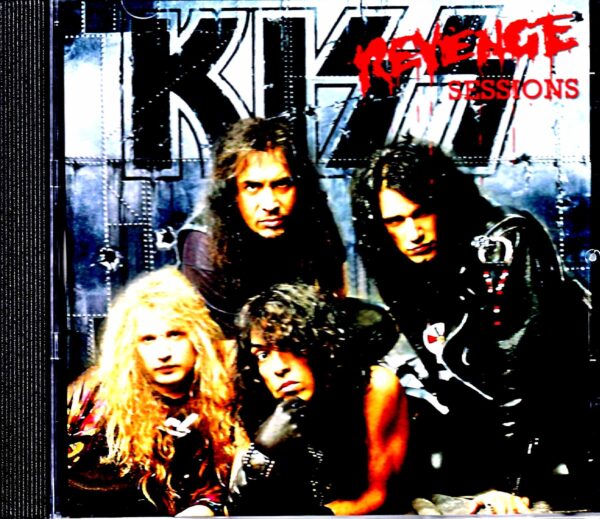 Kiss/Revenge Demos and Rehearsals from Revenge Sessions