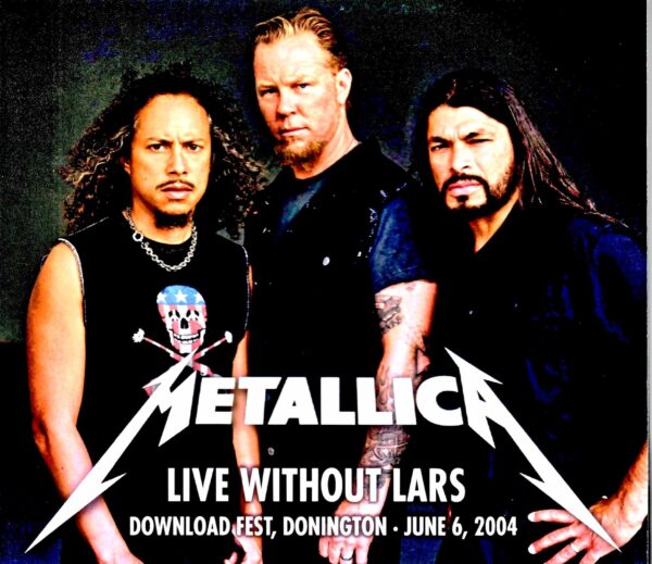 Metallica/Live without Lars England, UK 2004