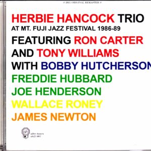 Herbie Hancock Trio,Ron Carter,Tony Williams/Mount Fuji Yamanashi,Japan 1986-1989