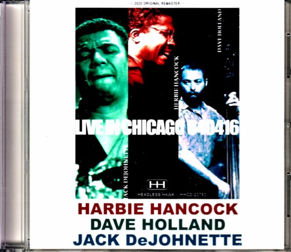 Herbie Hancock,Dave Holland,Jack DeJohnette/IL,USA 2004
