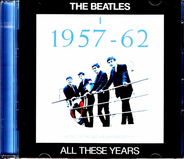Beatles/Anthology Revised and Expanded Edition 1957-1962