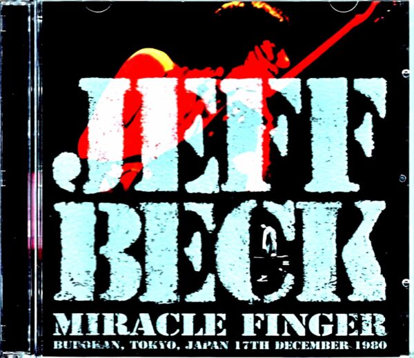 Jeff Beck/Tokyo,Japan 12.17.1980 Miracle Finger