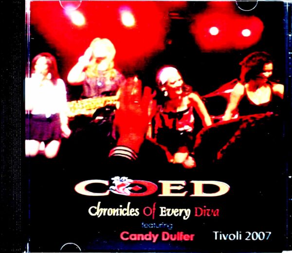 C.O.E.D. Candy Dulfer Chronicles of Every Diva/Denmark 2007
