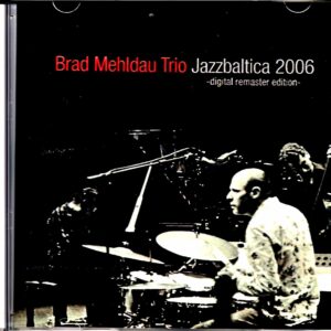 Brad Mehldau Trio/Germany 2006 S & V 2021 Digital Remaster