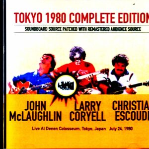 John McLaughlin,Larry Coryell,Christian Escoude/Tokyo,Japan 1980 Complete