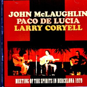 John McLaughlin, Paco de Lucia, Larry Coryell/Spain 1979 & more