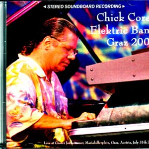 Chick Corea Elektric Band Frank Gambale/Austria 2004