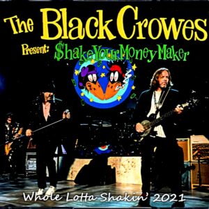 Black Crowes/OH,USA 2021 & more Complete