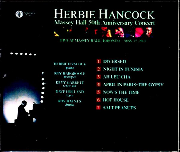 Herbie Hancock Kenny Garrett,Roy Hargroove/50th Anniversary Special Concert Canada 2003 - Image 2