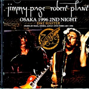 Jimmy Page,Robert Plant/Osaka,Japan 2.19.1996 DAT Master