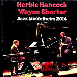 Herbie Hancock,Wayne Shorter/Belgium 2014 Complete