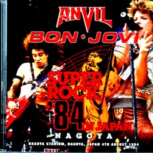 Bon Jovi Anvil/Super Rock '84 Aichi,Japan 1984