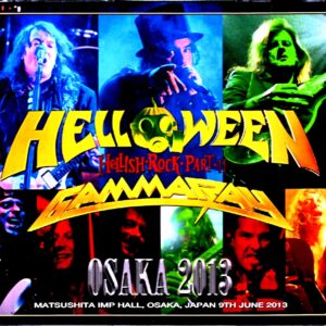 Helloween Gamma Ray/Osaka,Japan 2013 Complete