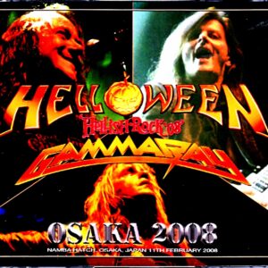 Helloween Gamma Ray/Osaka,Japan 2008 Complete