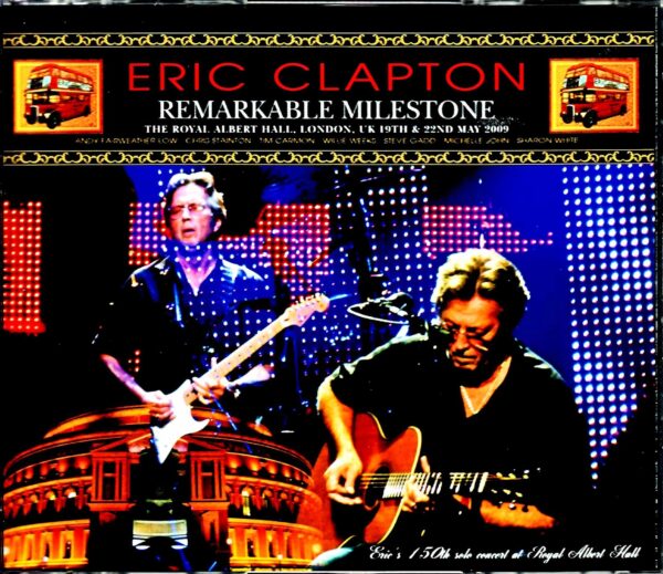 Eric Clapton/London,UK 2009 2Days DAT Master Complete