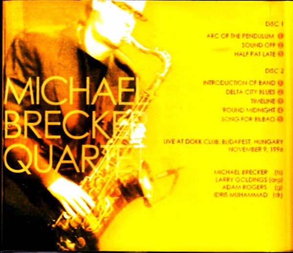 Michael Brecker Quartet/Hungary 1996 - Image 2