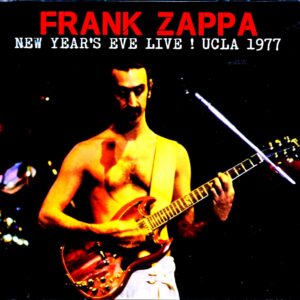 Frank Zappa/CA,USA 12.31.1977 Complete
