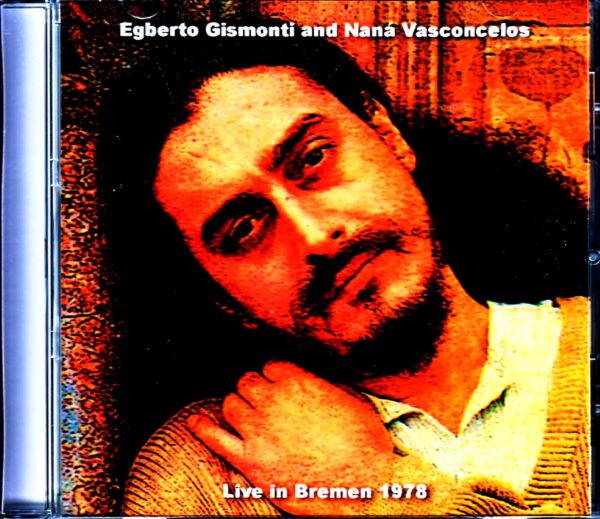 Egbert Gismonti Nana Vasconcelos Egbert Gismonti Nana Vasconcelos/Germany 1978