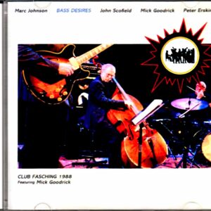 Bass Desires Marc Johnson,John Scofield Bass Desires John Scofield/Sweden 1988