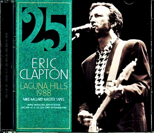 Eric Clapton/CA,USA 9.23.1988 Mike Millard Master Tapes Upgrade