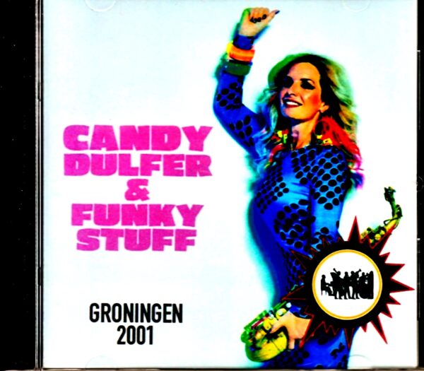 Candy Dulfer & Funky Stuff Candy Dulfer/Netherlands 2001