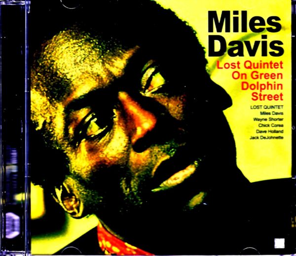 Miles Davis Wayne Shorter Chick Corea Miles Davis/The Lost Quintet of Green Dolphins NY,USA 1969