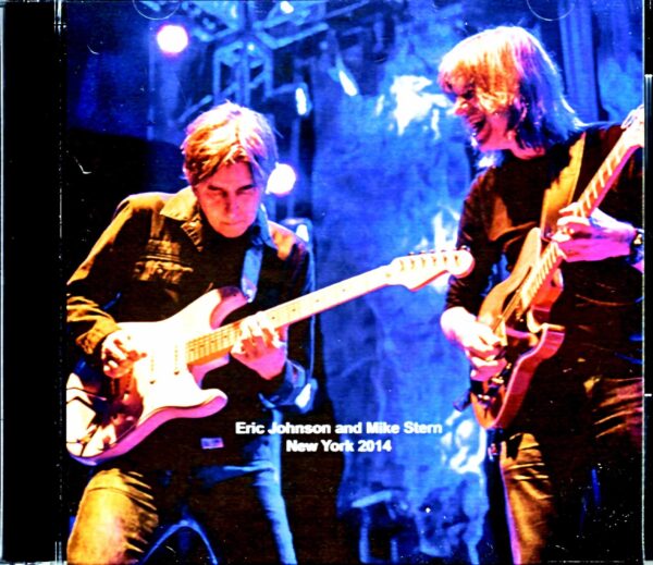 Eric Johnson Mike Stern Eric Johnson Mike Stern/NY,USA 2014