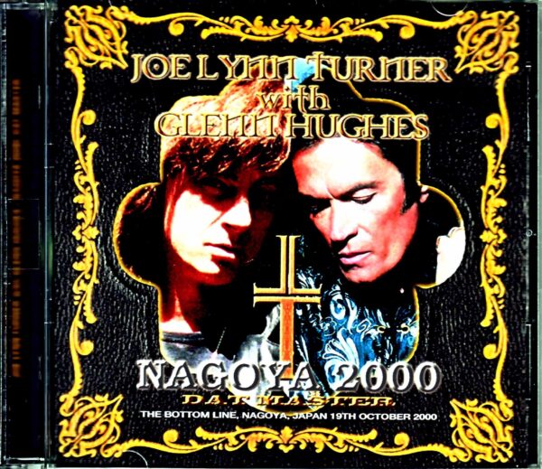 Joe Lynn Turner Glenn Hughes Joe Lynn Turner Glenn Hughes/Aichi,Japan 2000