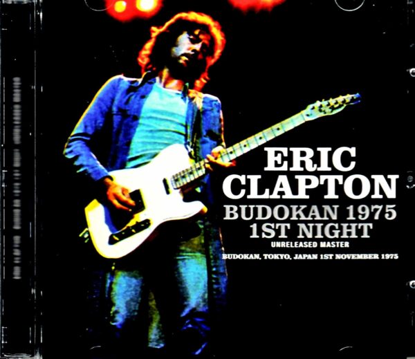 Eric Clapton/Tokyo,Japan 11.1.1975 Unreleased Master