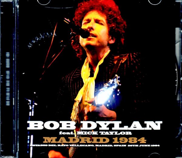 Bob Dylan Mick Taylor Bob Dylan Mick Taylor/Spain 1984