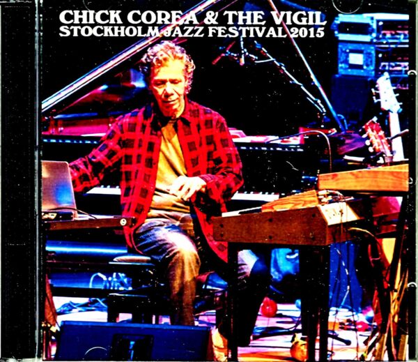 Chick Corea & the Vigil Chick Corea/Sweden 2015
