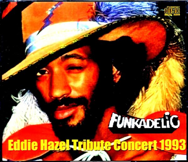Funkadelic/Eddie Hazel Tribute NY,USA 1993