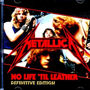 Metallica No Life 'Til Leather Definitive Edition Ultimate & Upgrade