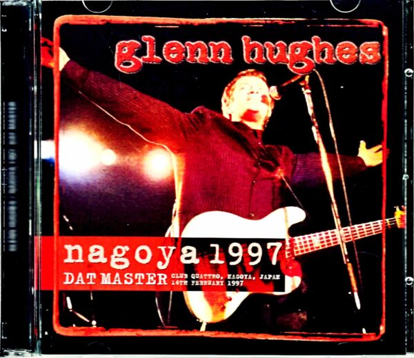 Glenn Hughes/Aichi,Japan 1997 DAT Master