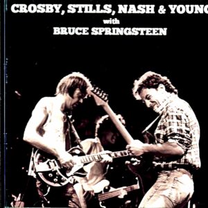 Crosby, Stills, Nash & Young Bruce Springsteen Crosby, Stills, Nash & Young/CA, USA 1986 Complete