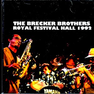 Brecker Brothers Mike Stern Brecker Brothers/London,UK 1992 Complete