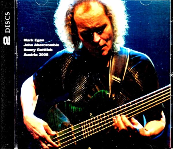 Mark Eagan Trio John Abercrombie Mark Eagan John Abercrombie/Austria 2006 Complete