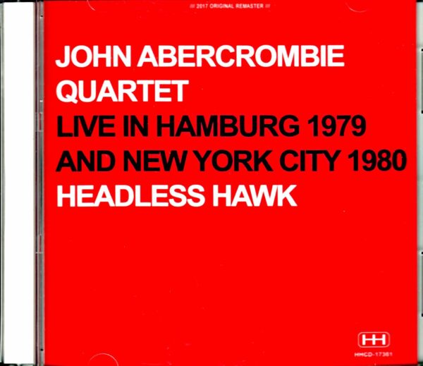 John Abercrombie Quartet John Abercrombie/Germany 1979 & more